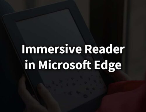 Immersive Reader in Microsoft Edge