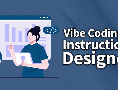 Vibe Coding for Instructional Designers